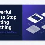 Selective Export WordPress: 5 Powerful Ways to Stop Exporting Everything