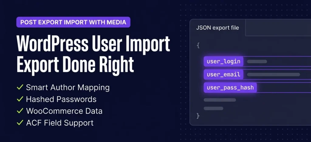 WordPress User Import Export Done Right: 7 Game-Changing Features in 2026