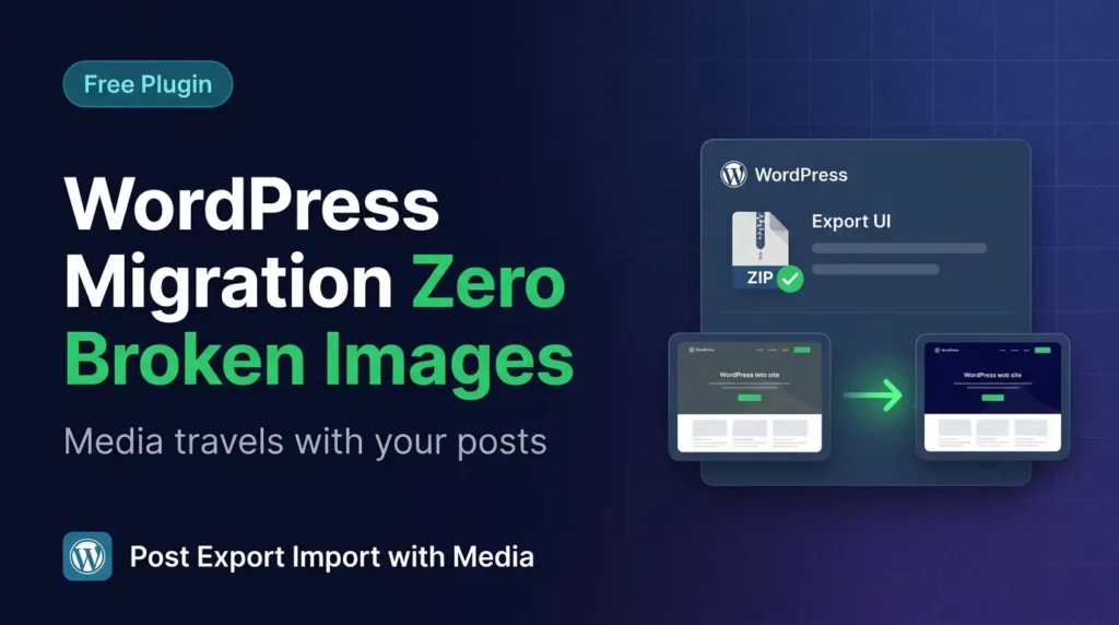 WordPress Export Import Plugin: 7 Powerful Reasons Ours Dominates the Competition